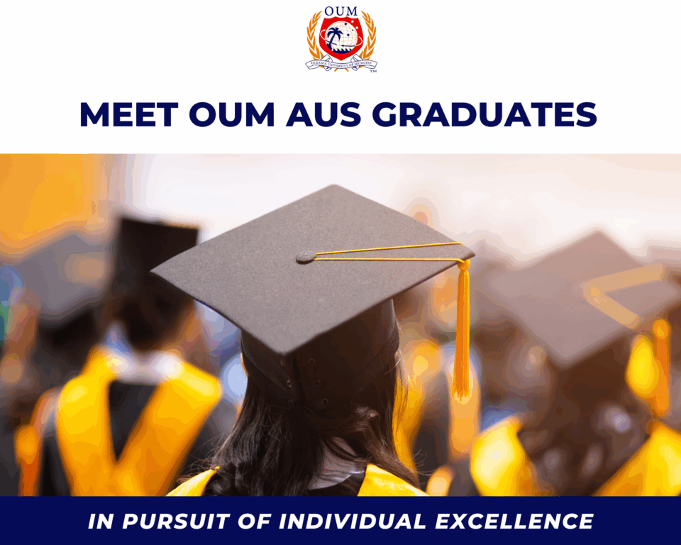 Meet OUM AUS Graduates